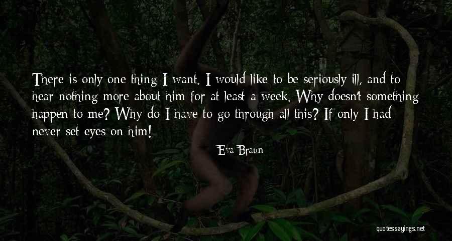 Otyazuke Quotes By Eva Braun Otyazuke Quotes By Eva Braun