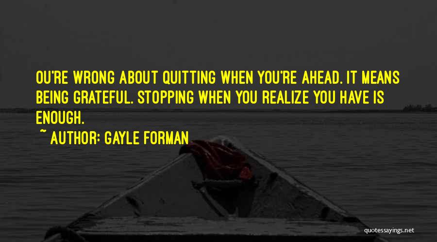 Ou/tx Quotes By Gayle Forman