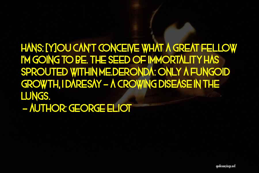 Ou/tx Quotes By George Eliot