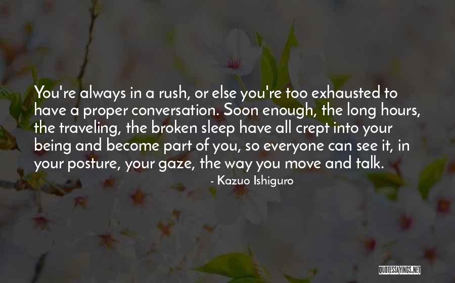 Ouachita Quotes By Kazuo Ishiguro Ouachita Quotes By Kazuo Ishiguro
