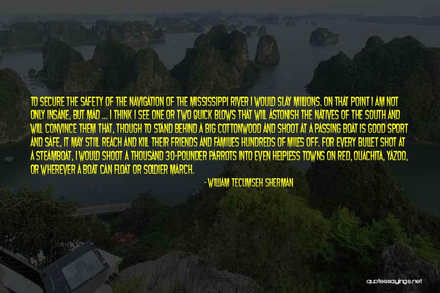 Ouachita Quotes By William Tecumseh Sherman Ouachita Quotes By William Tecumseh Sherman