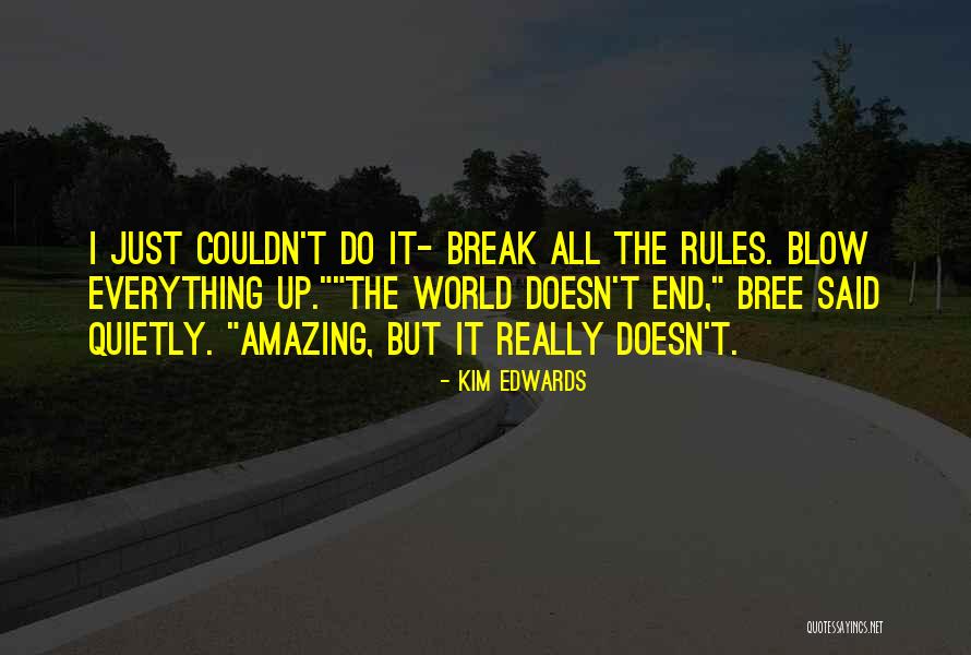 Ouada Quotes By Kim Edwards Ouada Quotes By Kim Edwards
