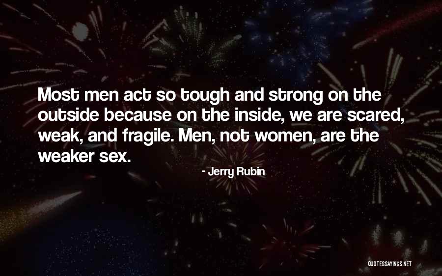 Ouamuamua Quotes By Jerry Rubin Ouamuamua Quotes By Jerry Rubin