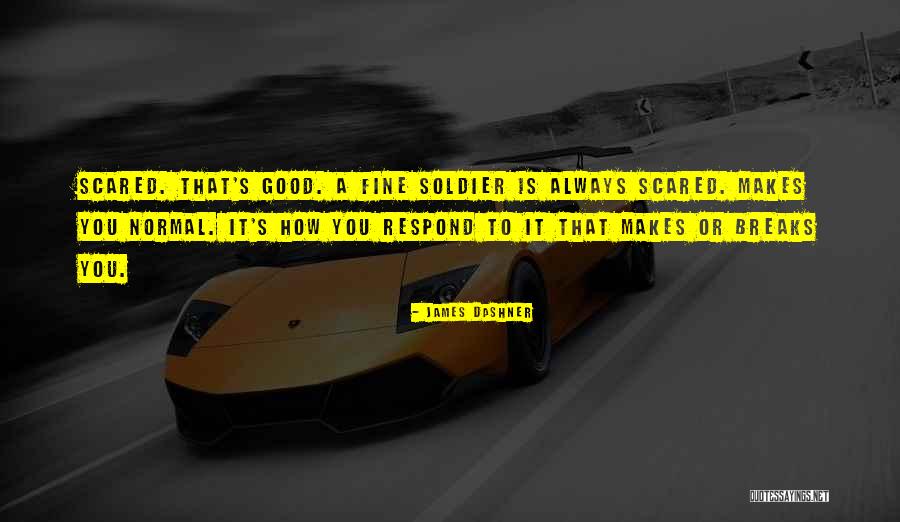 Ouattara Candidat Quotes By James Dashner Ouattara Candidat Quotes By James Dashner
