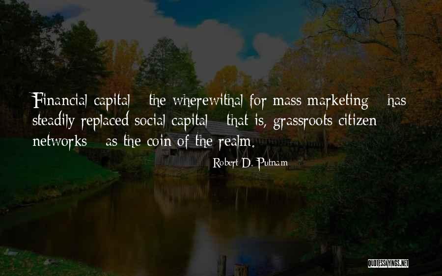 Oubliez Jamais Quotes By Robert D. Putnam Oubliez Jamais Quotes By Robert D. Putnam
