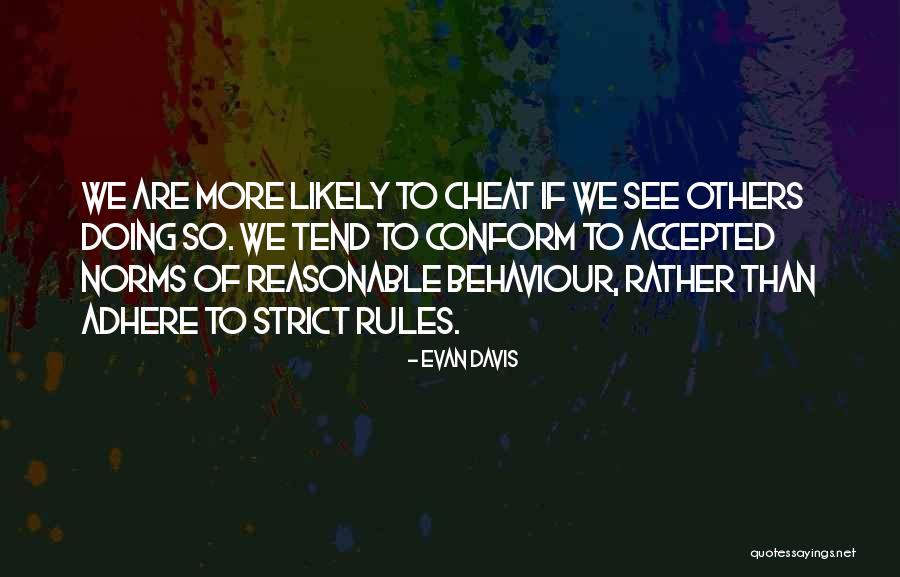 Ouch It Hurts Quotes By Evan Davis Ouch It Hurts Quotes By Evan Davis