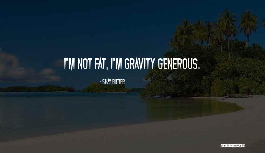Ouch Ouch Funny Quotes By Shay Butler Ouch Ouch Funny Quotes By Shay Butler