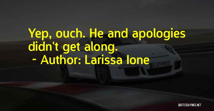 Ouch Quotes By Larissa Ione