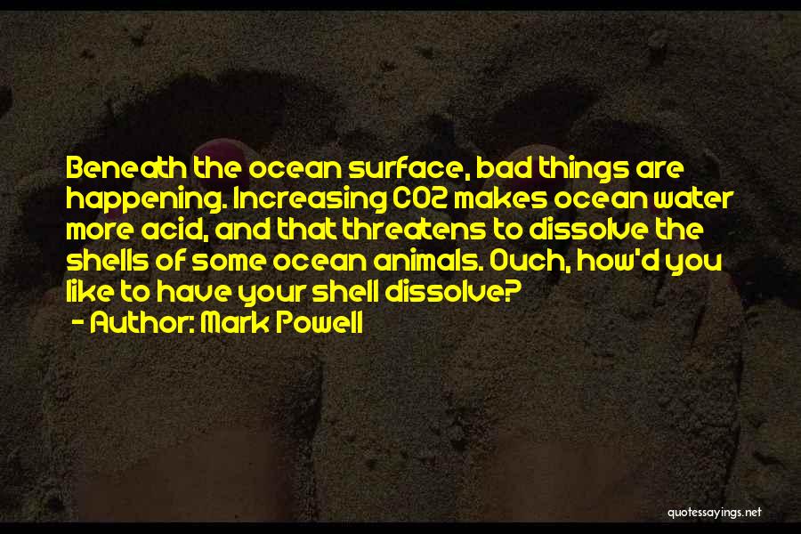 Ouch Quotes By Mark Powell