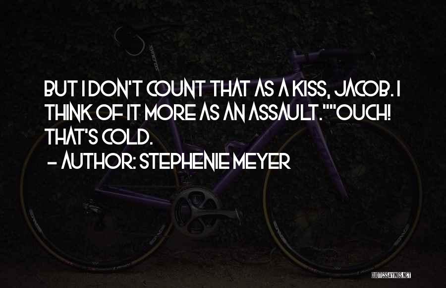 Ouch Quotes By Stephenie Meyer