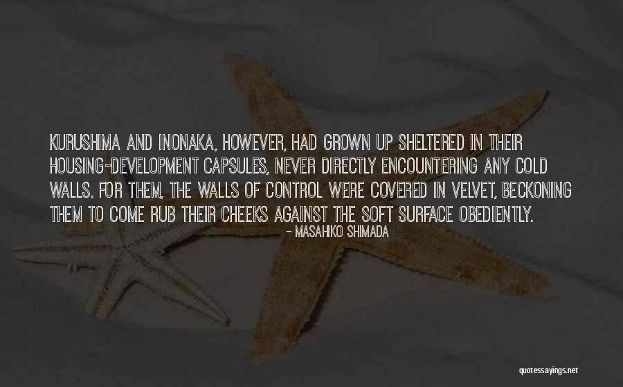 Ouches Of Gold Quotes By Masahiko Shimada Ouches Of Gold Quotes By Masahiko Shimada