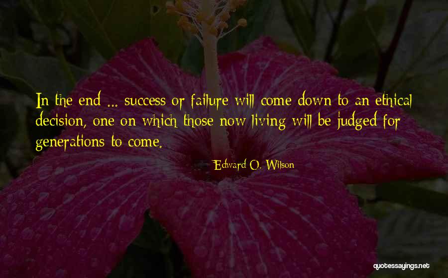 Ouchie Quotes By Edward O. Wilson Ouchie Quotes By Edward O. Wilson