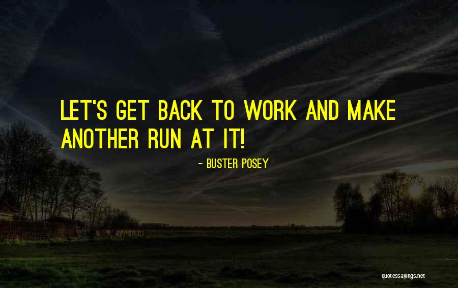 Oudaden Quotes By Buster Posey Oudaden Quotes By Buster Posey