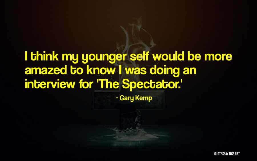 Oude Ziel Quotes By Gary Kemp Oude Ziel Quotes By Gary Kemp