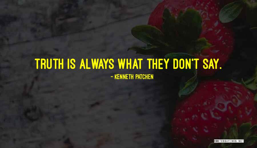Oudens Quotes By Kenneth Patchen Oudens Quotes By Kenneth Patchen