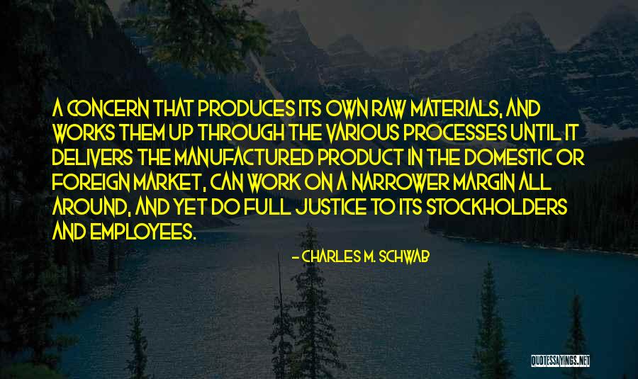 Oudine Republique Quotes By Charles M. Schwab Oudine Republique Quotes By Charles M. Schwab
