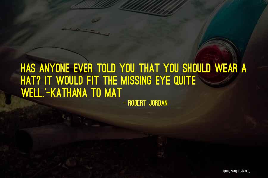 Oueld Dahhou Quotes By Robert Jordan Oueld Dahhou Quotes By Robert Jordan