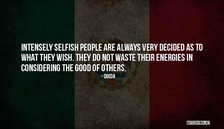Ouida Quotes 1976156 Ouida Quotes 1976156