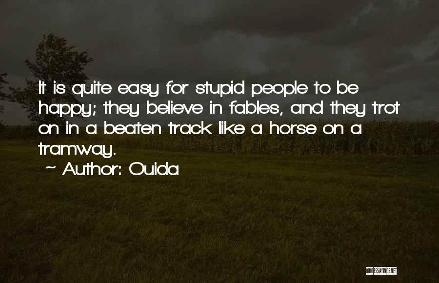 Ouida Quotes 706314