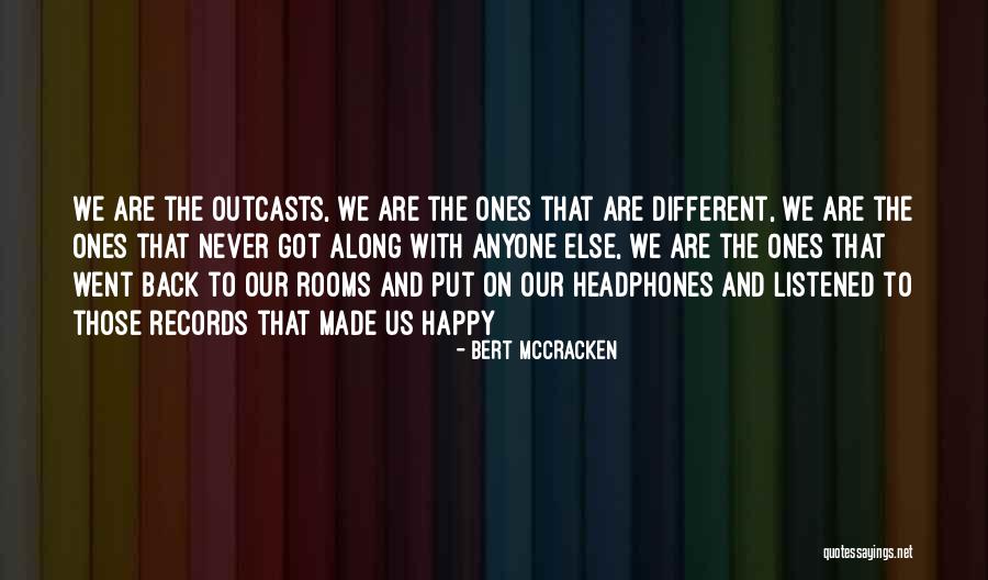 Oukitel Quotes By Bert McCracken Oukitel Quotes By Bert McCracken