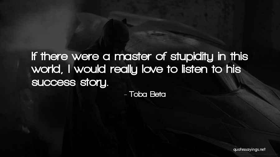 Oulad Morocco Quotes By Toba Beta Oulad Morocco Quotes By Toba Beta