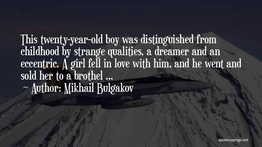 Oulike Fotos Quotes By Mikhail Bulgakov