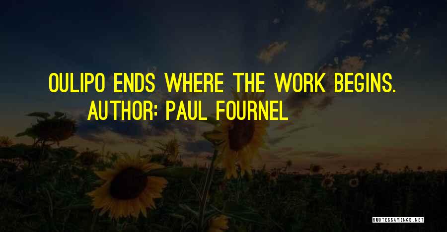 Oulipo Quotes By Paul Fournel