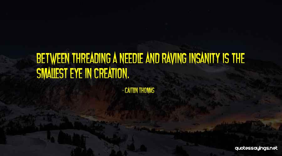 Oumour Quotes By Caitlin Thomas Oumour Quotes By Caitlin Thomas