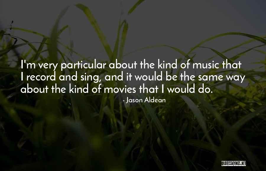 Oumour Quotes By Jason Aldean Oumour Quotes By Jason Aldean
