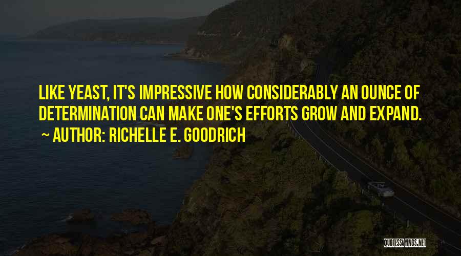 Ounce Quotes By Richelle E. Goodrich