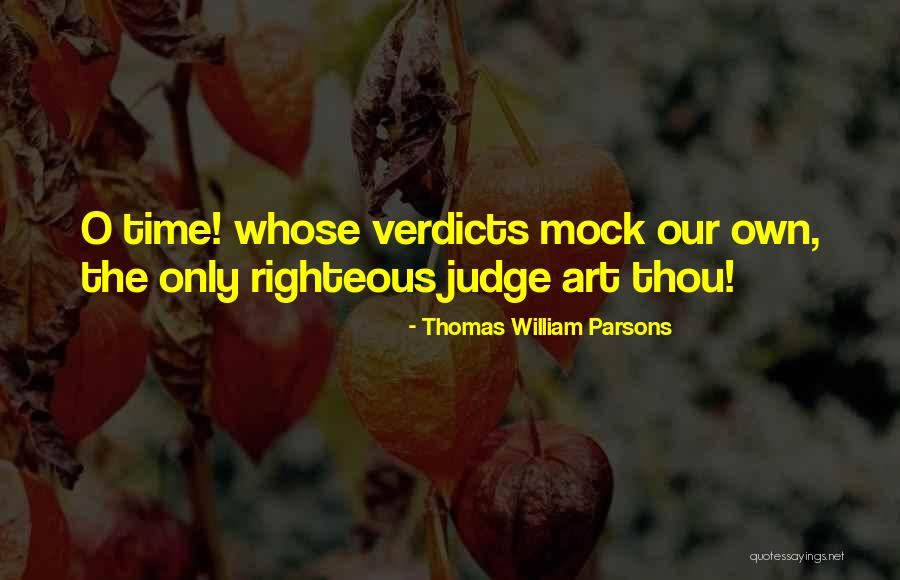 Oupa Se Quotes By Thomas William Parsons