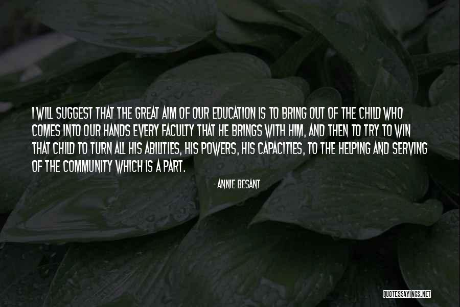 Our Abilities Quotes By Annie Besant Our Abilities Quotes By Annie Besant