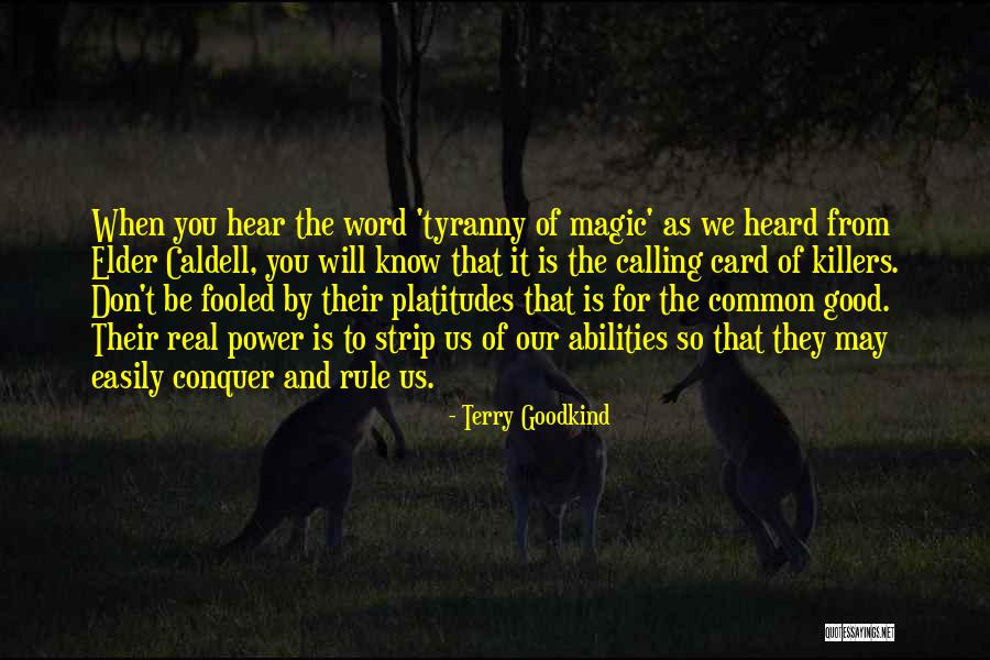 Our Abilities Quotes By Terry Goodkind Our Abilities Quotes By Terry Goodkind