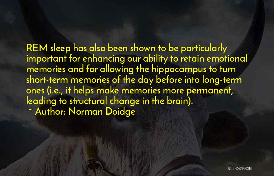 Our Ability To Change Quotes By Norman Doidge