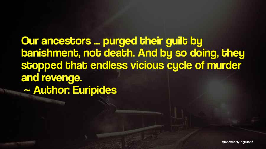 Our Ancestors Quotes By Euripides