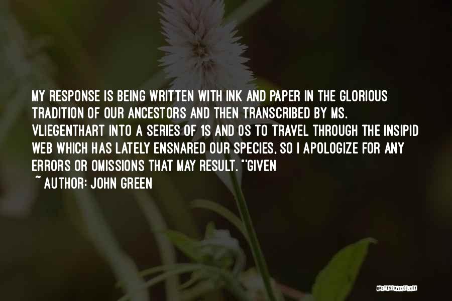 Our Ancestors Quotes By John Green