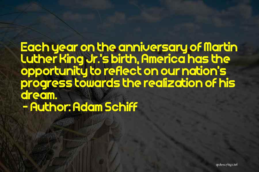 Our Anniversary Quotes By Adam Schiff