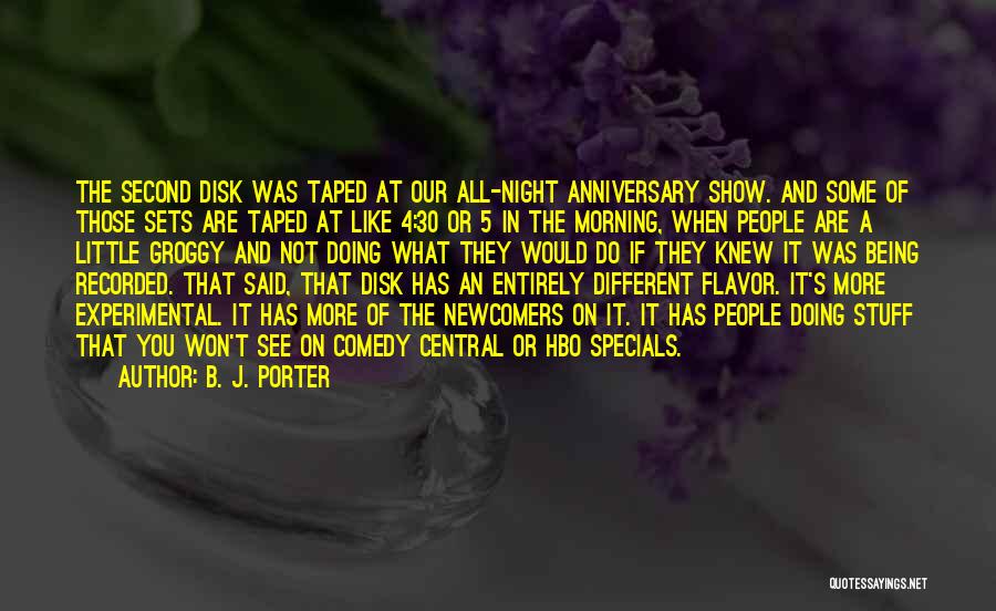 Our Anniversary Quotes By B. J. Porter