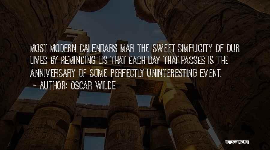 Our Anniversary Quotes By Oscar Wilde