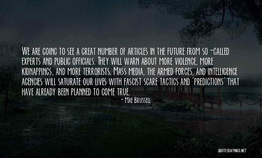 Our Armed Forces Quotes By Mae Brussell Our Armed Forces Quotes By Mae Brussell