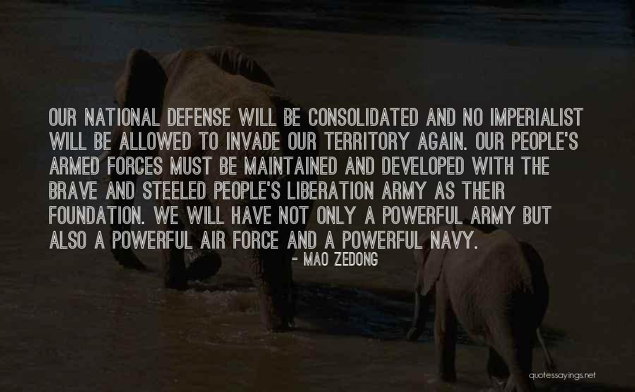 Our Armed Forces Quotes By Mao Zedong Our Armed Forces Quotes By Mao Zedong