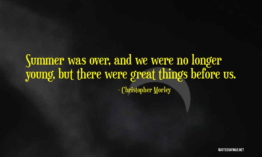 Our Authentic Awesome Self Quotes By Christopher Morley Our Authentic Awesome Self Quotes By Christopher Morley