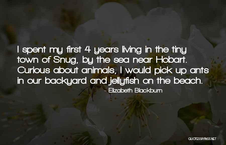 Our Backyard Quotes By Elizabeth Blackburn