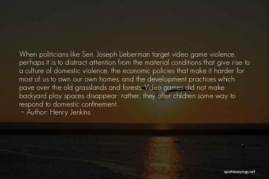 Our Backyard Quotes By Henry Jenkins