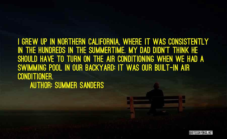 Our Backyard Quotes By Summer Sanders