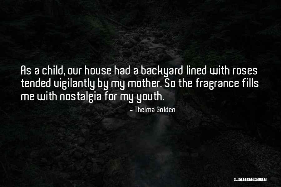 Our Backyard Quotes By Thelma Golden