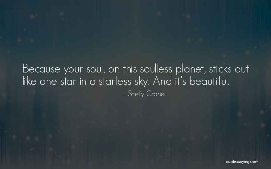 Our Beautiful Planet Quotes By Shelly Crane Our Beautiful Planet Quotes By Shelly Crane