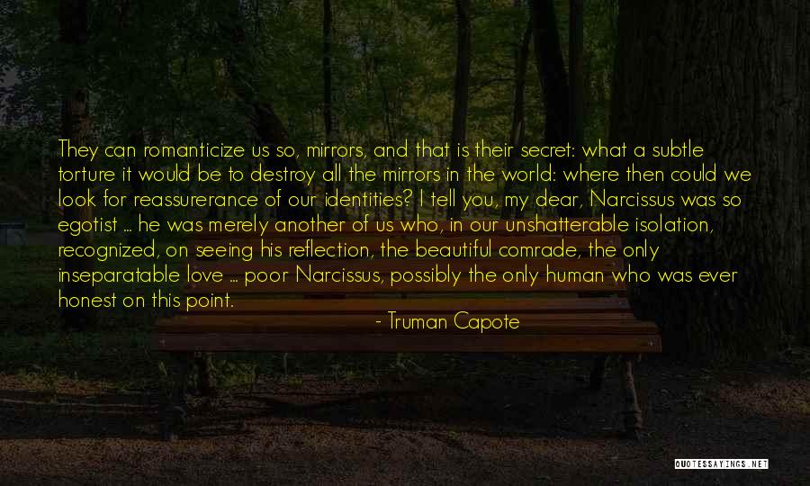 Our Beautiful World Quotes By Truman Capote