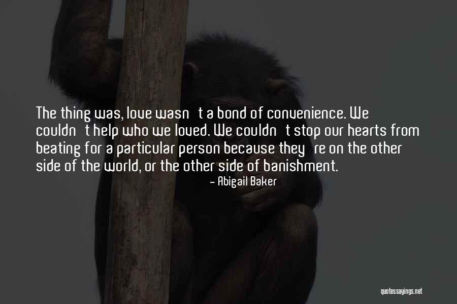Our Bond Quotes By Abigail Baker Our Bond Quotes By Abigail Baker