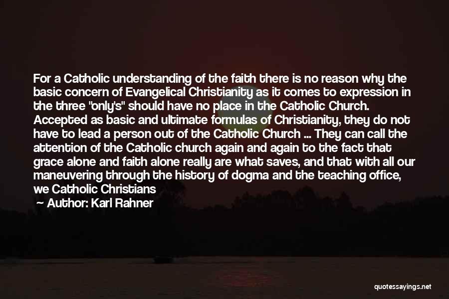 Our Catholic Faith Quotes By Karl Rahner